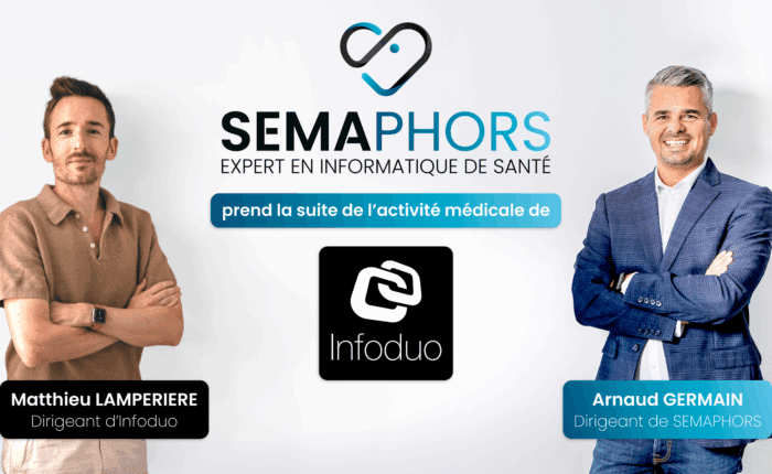 SEMAPHORS prend la suite de l'activité médicale de Infoduo
